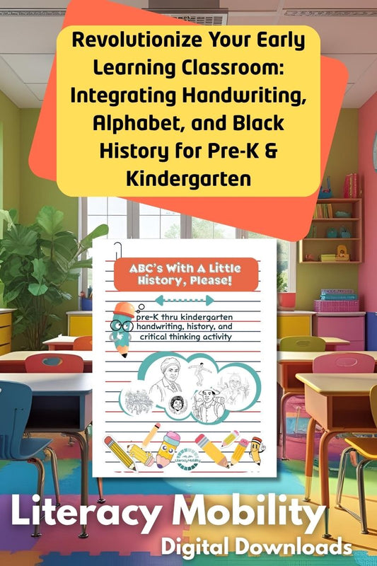 How to Integrate Handwriting, Alphabet, and Black History for Pre-K & Kindergarten