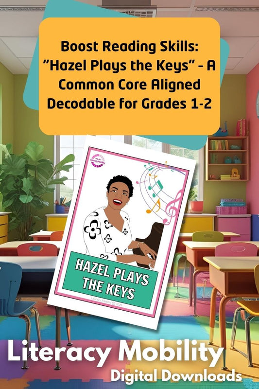 Boost Reading Skills: "Hazel Plays the Keys" – A Common Core Aligned Decodable for Grades 1-2