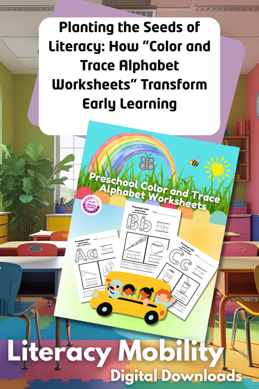 planting the seeds of literacy how color and trace alphabet worksheets transform early learning blog post
