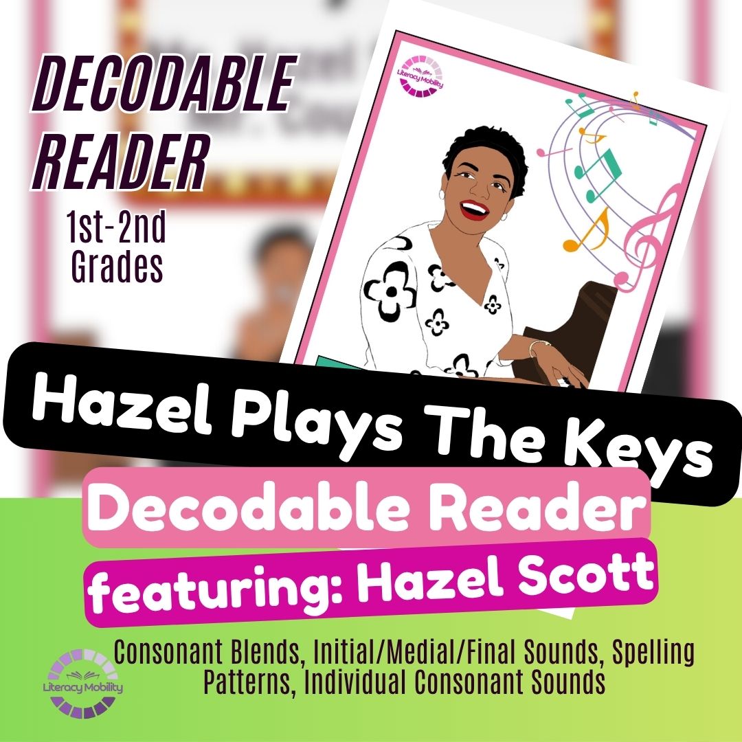 Decodable reader for 1st-2nd grades featuring Hazel Scott playing the keys.