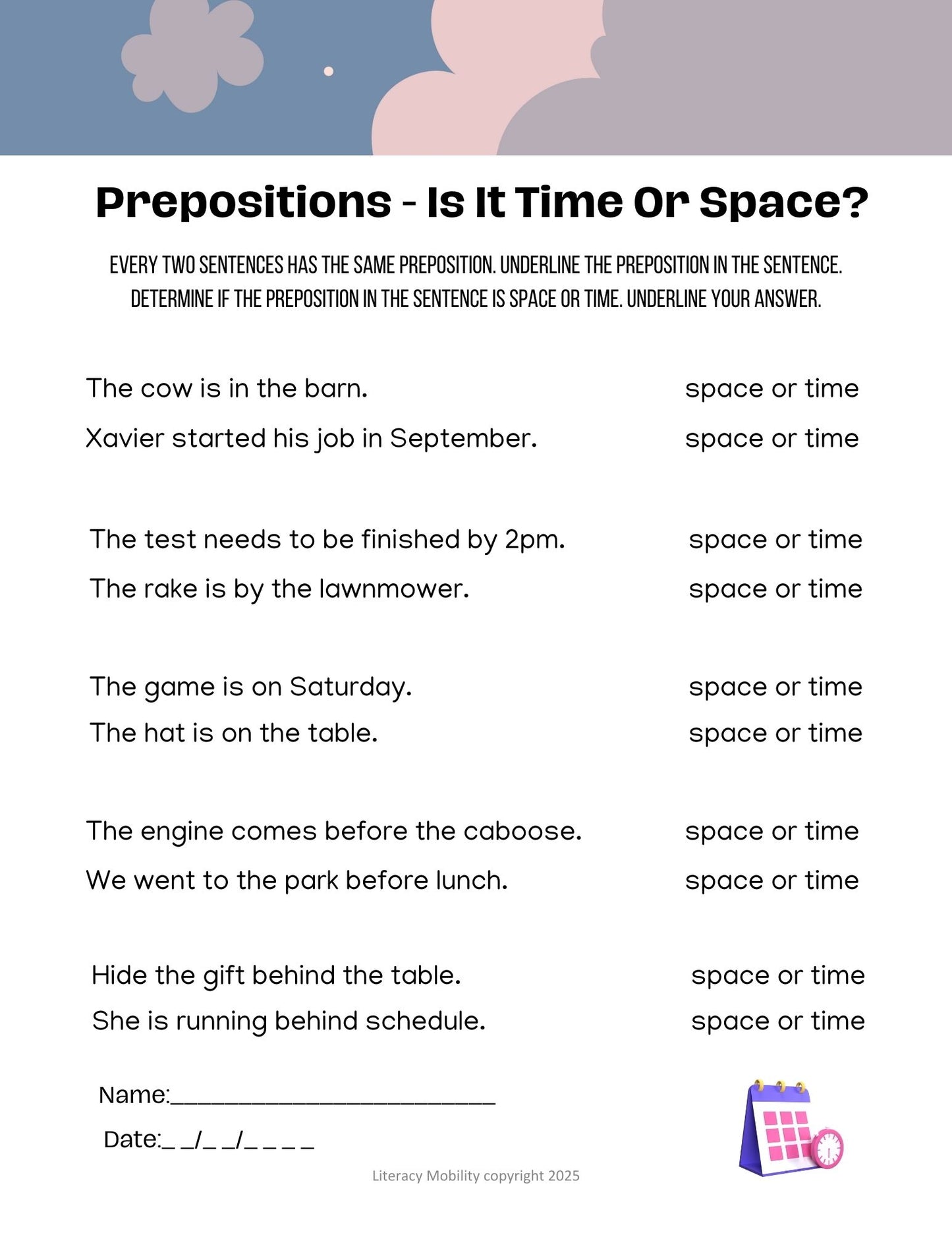 Prepositions tell time and space