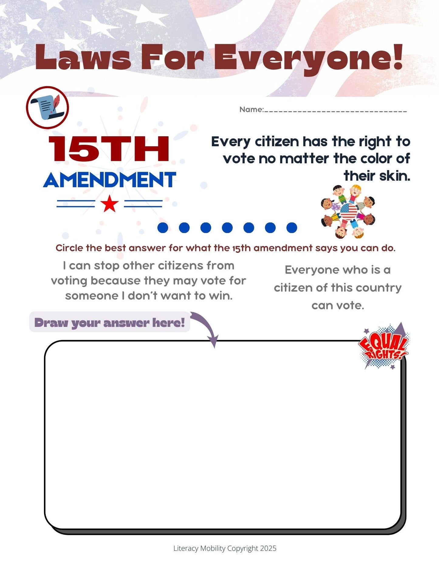 The 15th amendment is covered in laws for everyone