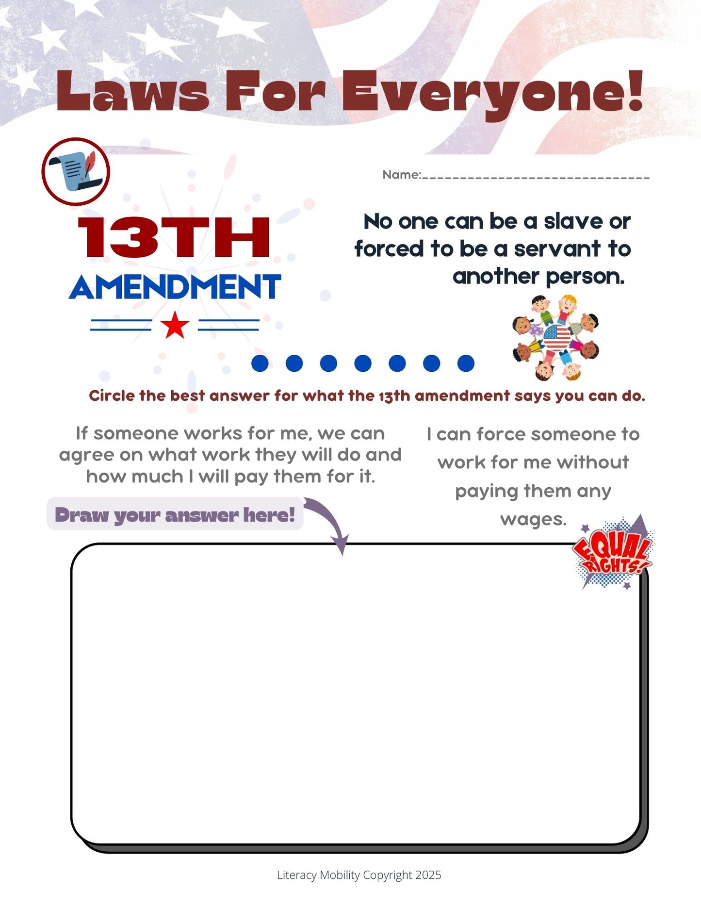 Laws for everyone covers the 13th amendment