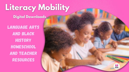 Unlock Engaging Language Arts & Black History Lessons with Literacy Mobility