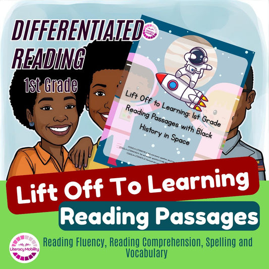 Lift off To Learning | 1st Grade Reading Passages with Black History in Space