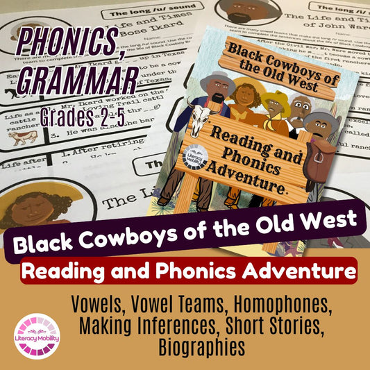 Black Cowboys of the Old West Reading and Phonics Adventure: 2nd Grade Vowel Teams Worksheets & History Lessons