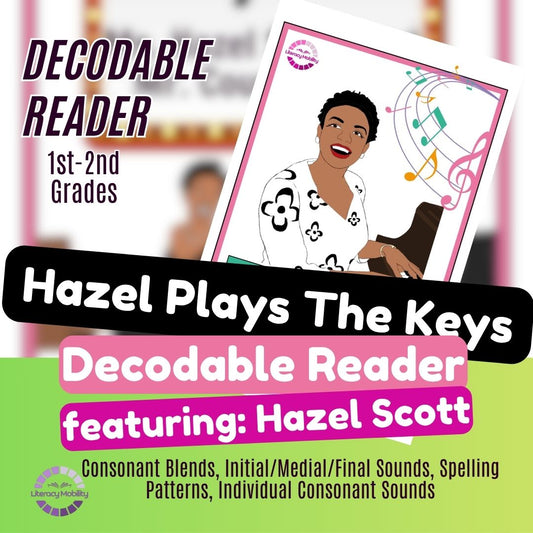 Decodable reader for 1st-2nd grades featuring Hazel Scott playing the keys.